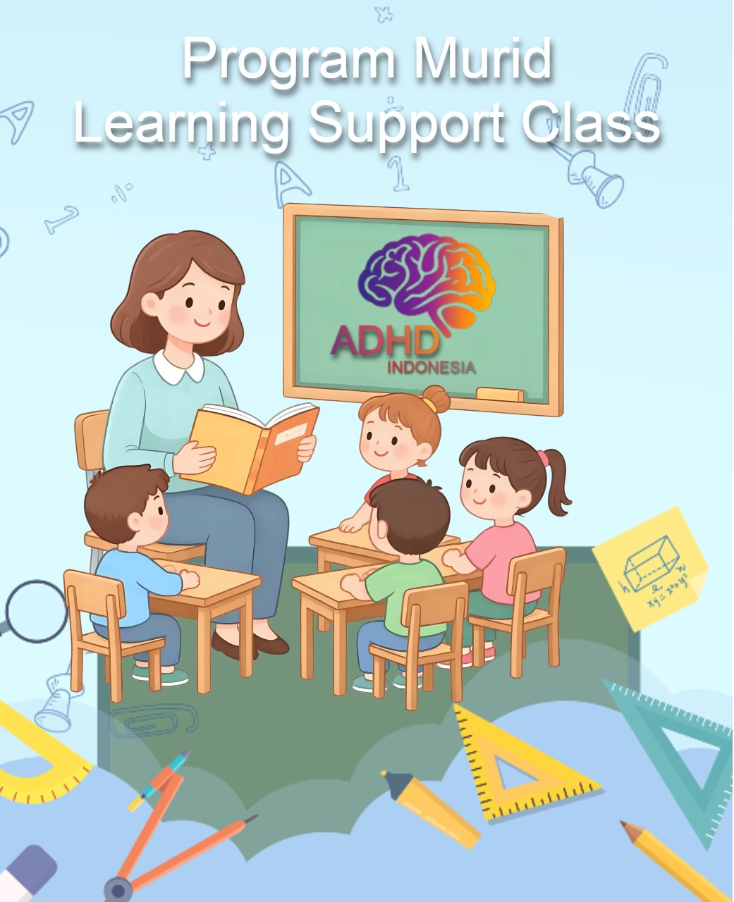 Program ADHD Indonesia Provinsi Jawa Barat Kelas Pendampingan Belajar (Learning Support Class)